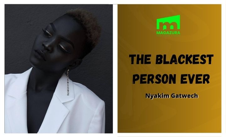The Blackest Person Ever "Nyakim Gatwech"