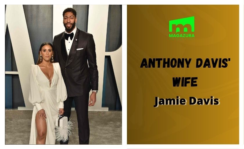 Anthony Davis' Wife Jamie Davis