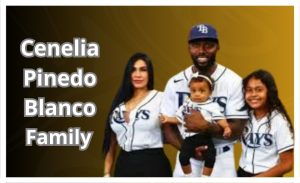 Cenelia Pinedo Blanco and Husband Randy Arozarena with Family