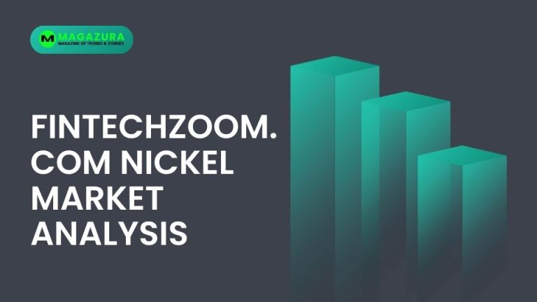 FintechZoom.com nickel explains nickel price trends, industrial demand, energy transition impact, and global commodity market insights.